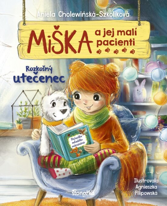 Obálka knihy Miška a jej malí pacienti 4: Rozkošný utečenec