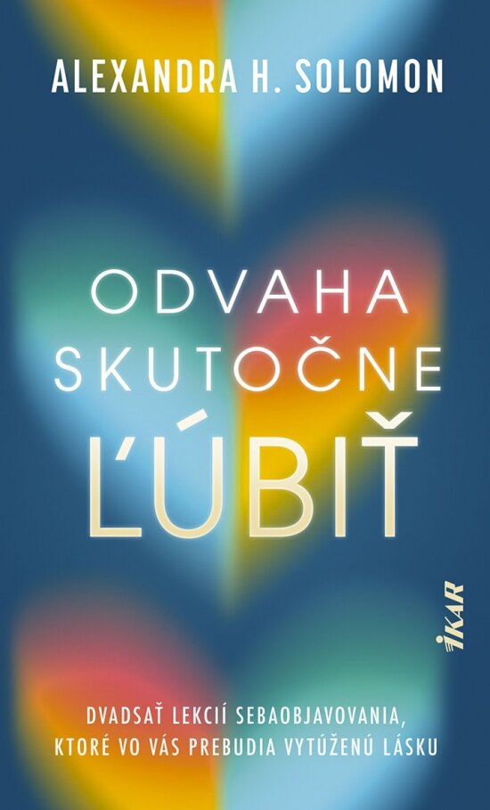 Obálka knihy Odvaha skutočne ľúbiť