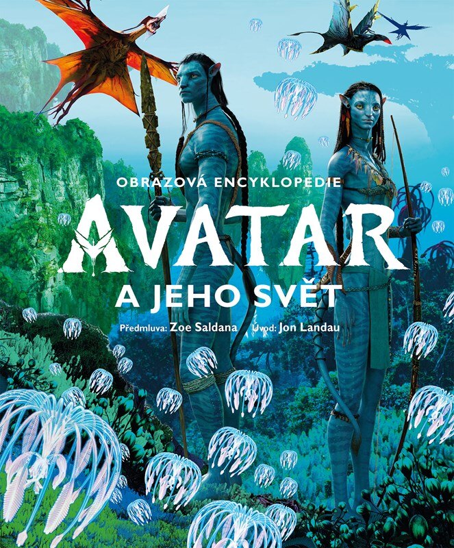 Obálka knihy Avatar a jeho svět - Obrazová encyklopedie