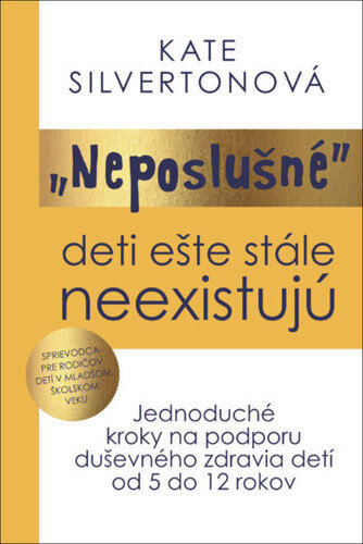 Obálka knihy "Neposlušné" deti ešte stále neexistujú