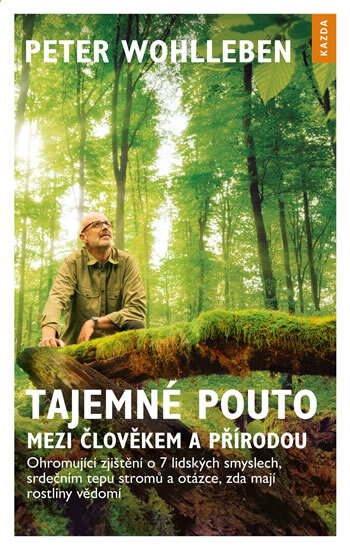 Obálka knihy Tajemné pouto mezi člověkem a přírodou -