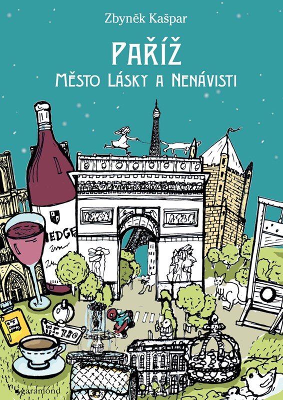 Obálka knihy Paříž, město lásky a nenávisti