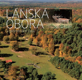 Obálka knihy Lánská obora v proměnách času