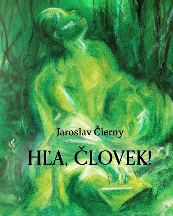 Obálka knihy Hľa, človek!