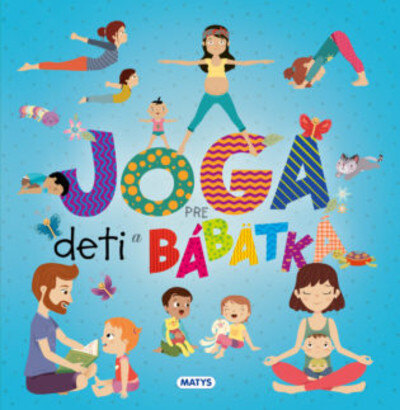 Obálka knihy Joga pre deti a bábätká