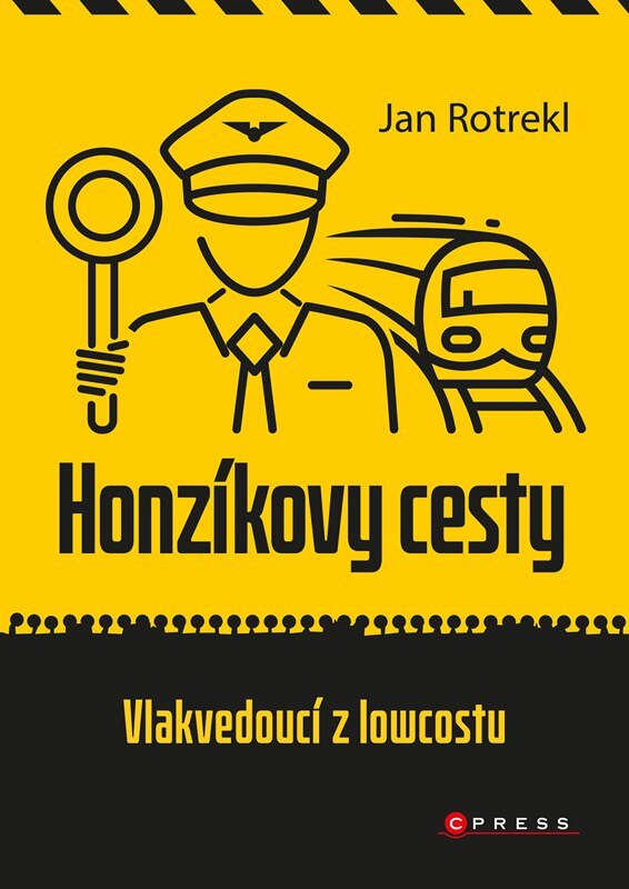 Obálka knihy Honzíkovy cesty: vlakvedoucí z lowcostu