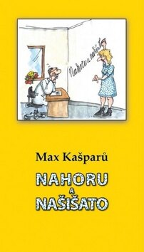 Obálka knihy Nahoru a našišato