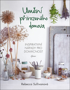 Obálka knihy Umění přirozeného domova