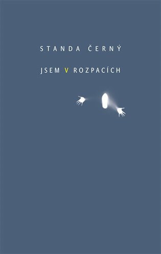 Obálka knihy Jsem v rozpacích