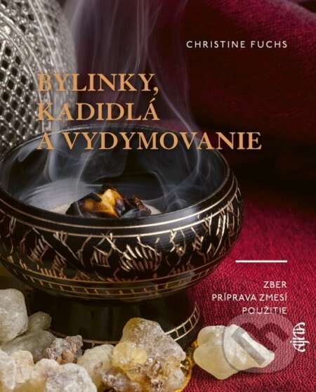 Obálka knihy Bylinky, kadidlá a vydymovanie