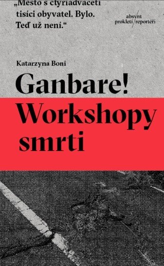 Obálka knihy Ganbare! Workshopy smrti (CZ)
