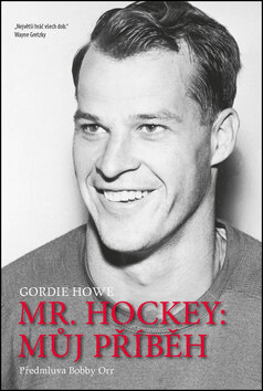 Obálka knihy Mr. Hockey: Můj příběh