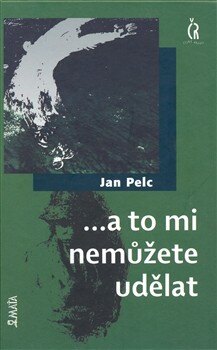 Obálka knihy ...a to mi nemůžete udělat