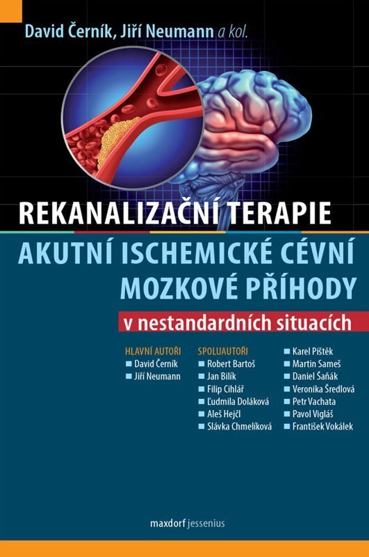 Obálka knihy Rekanalizační terapie akutní ischemické cévní mozkové příhody v nestandardních situacích