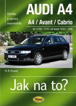 Obálka knihy Audi A4/Avant/Cabrio 11/00 - 11/07