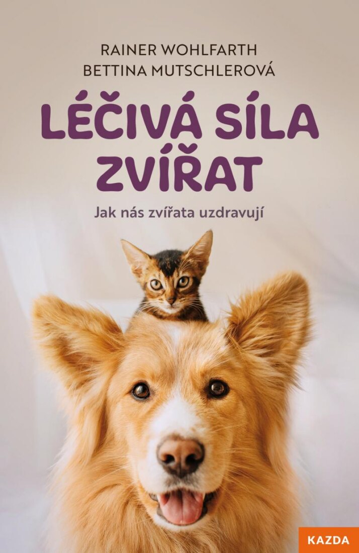 Obálka knihy Léčivá síla zvířat - Jak nás zvířata uzdravují