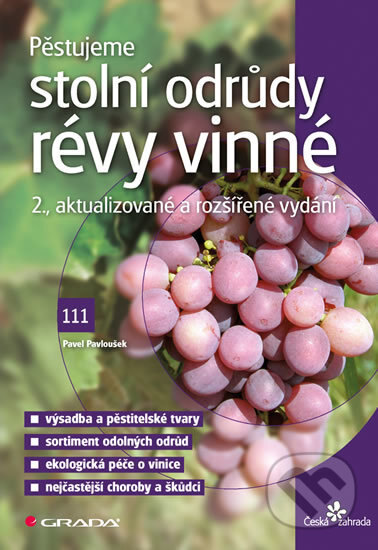Obálka knihy Pěstujeme stolní odrůdy révy vinné