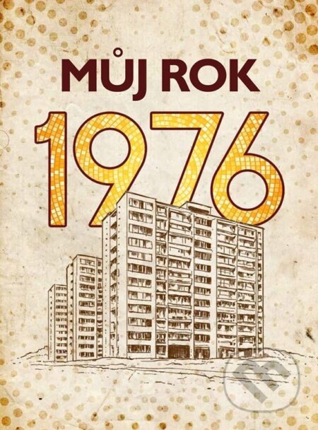 Obálka knihy Můj rok 1976