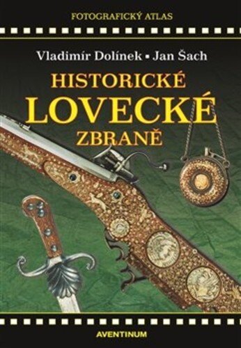Obálka knihy Historické lovecké zbraně - 2. vydání