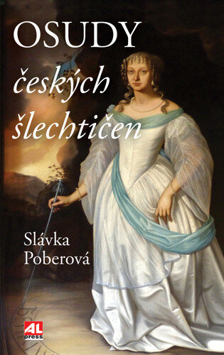 Obálka knihy Osudy českých šlechtičen