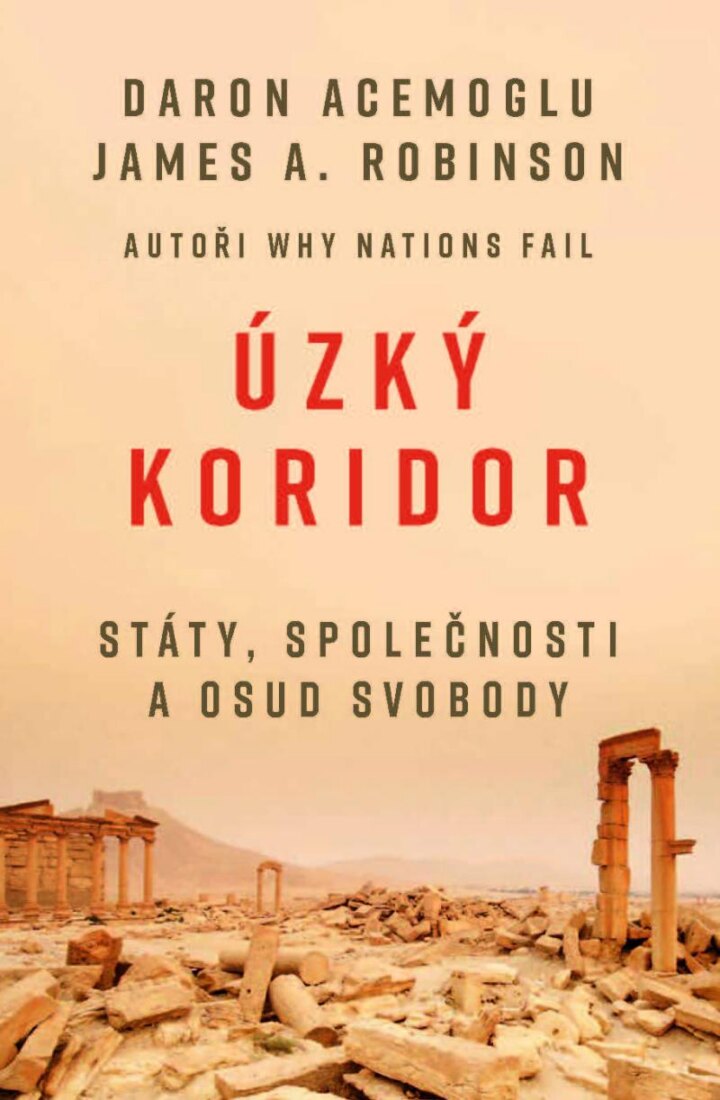 Obálka knihy Úzký koridor - Státy, společnosti a osud svobody