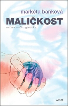 Obálka knihy Maličkost