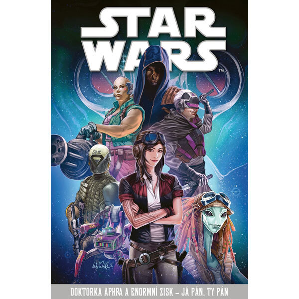 Obálka knihy Star Wars: Doktorka Aphra a enormní zisk – Já pán, ty pán