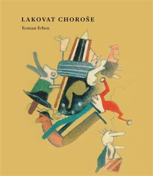 Obálka knihy Lakovat choroše