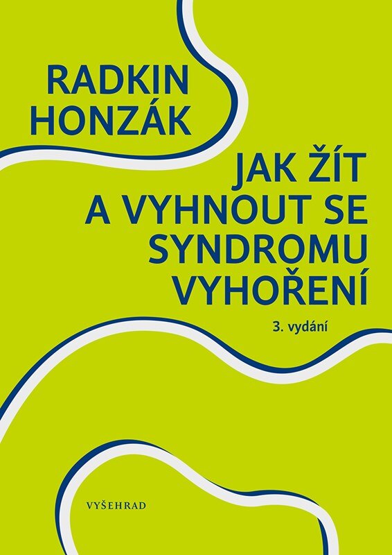 Obálka knihy Jak žít a vyhnout se syndromu vyhoření