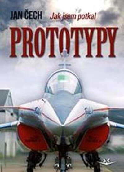 Obálka knihy Jak jsem potkal prototypy