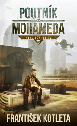 Obálka knihy Poutník z Mohameda: Alláhův hněv