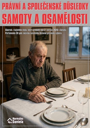 Obálka knihy Právní a společenské důsledky samoty a osamělosti