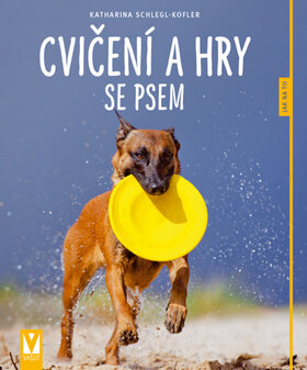 Obálka knihy Cvičení a hry se psem