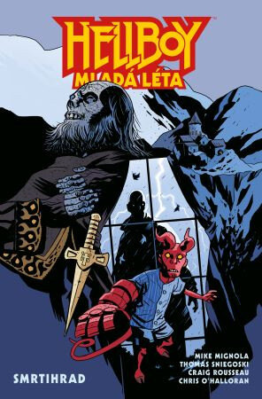 Obálka knihy Hellboy – Mladá léta: Smrtihrad