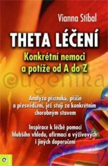 Obálka knihy Theta léčení - Konkrétní nemoci a potíže od A-Z