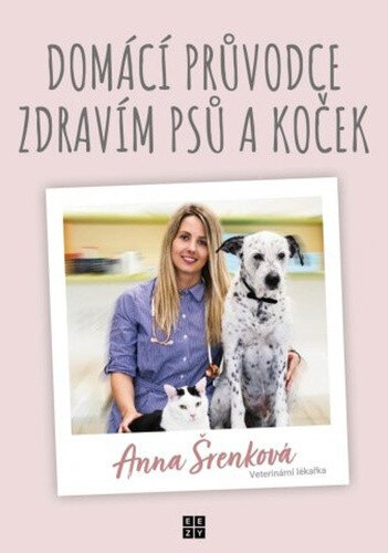 Obálka knihy Domácí průvodce zdravím psů a koček