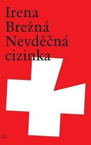 Obálka knihy Nevděčná cizinka