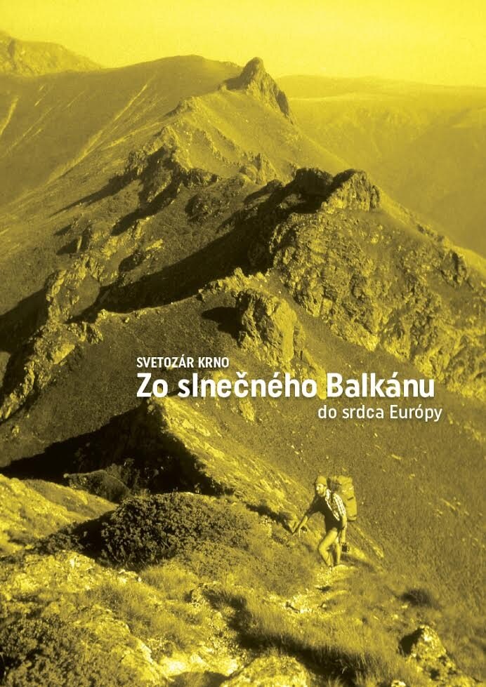 Obálka knihy Zo slnečného Balkánu do srdca Európy