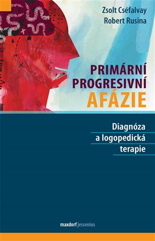 Obálka knihy Primární progresivní afázie