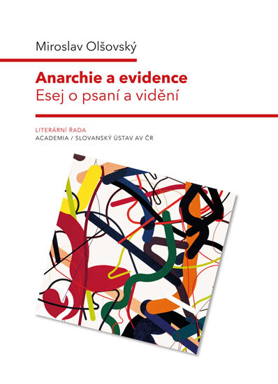 Obálka knihy Anarchie a evidence - Esej o psaní a vid