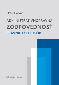 Obálka knihy Administratívnoprávna zodpovednosť právnických osôb