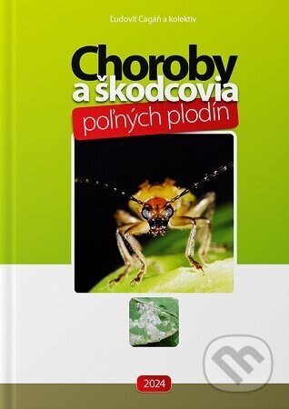 Obálka knihy Choroby a škodcovia poľných plodín (komplet 1.časť, 2.časť)