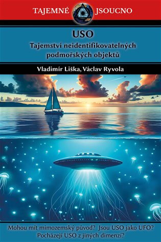 Obálka knihy USO - Tajemství neidentifikovatelných podmořských objektů