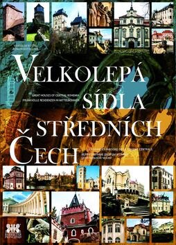 Obálka knihy Velkolepá sídla středních Čech