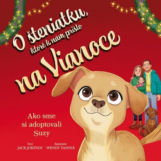 Obálka knihy O šteniatku, ktoré k nám prišlo na Vianoce