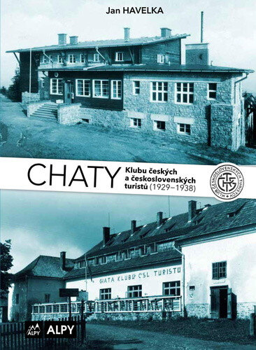 Obálka knihy Chaty Klubu českých a československých turistů