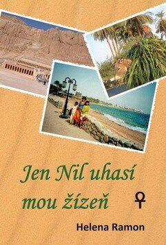 Obálka knihy Jen Nil uhasí mou žízeň