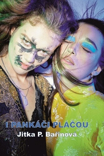 Obálka knihy I pankáči pláčou