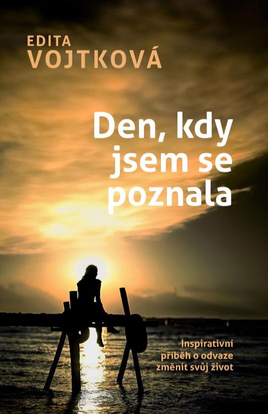 Obálka knihy Den, kdy jsem se poznala - Inspirativní příběh o odvaze změnit svůj život