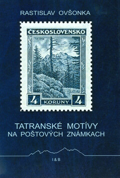 Obálka knihy Tatranské motívy na poštových známkach (1. akosť)
